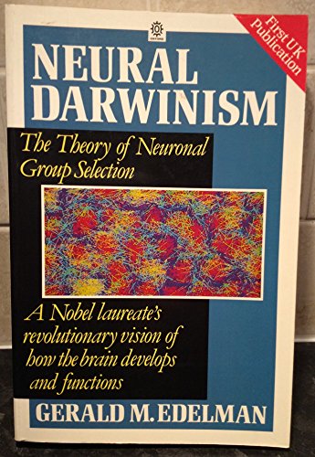 9780192860897: Neural Darwinism: Theory of Neuronal Group Selection (Oxford paperbacks)