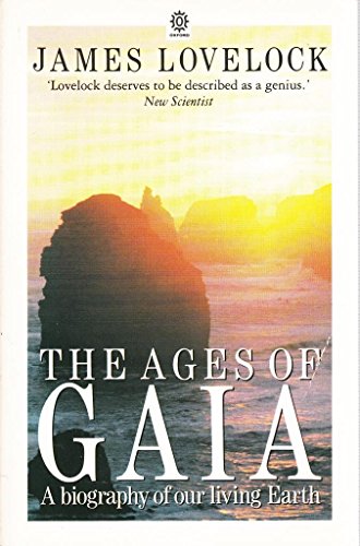Imagen de archivo de The Ages of Gaia: A Biography of Our Living Earth a la venta por WorldofBooks