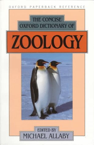 Stock image for The Concise Oxford Dictionary of Zoology (Oxford Quick Reference) for sale by More Than Words