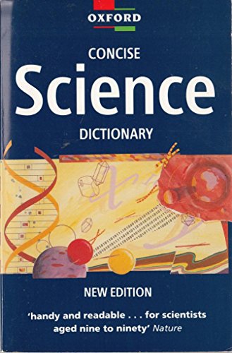 Stock image for Concise Science Dictionary (Oxford Paperback Reference) for sale by AwesomeBooks