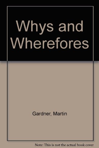 Beispielbild fr Whys and Wherefores zum Verkauf von WorldofBooks