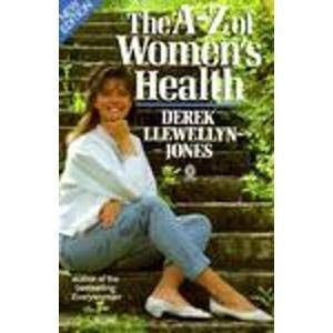Stock image for A. to Z. of Women's Health (Oxford reference) for sale by AwesomeBooks