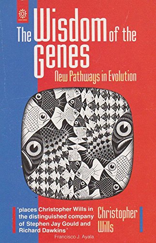 Beispielbild fr The Wisdom of the Genes: New Pathways in Evolution zum Verkauf von Reuseabook