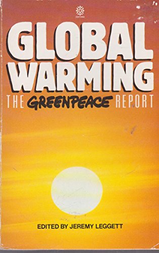 Stock image for Global Warming: Greenpeace Report for sale by AwesomeBooks