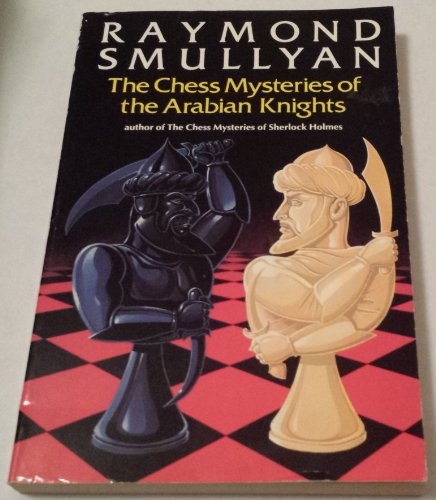 9780192861245: The Chess Mysteries of the Arabian Knights