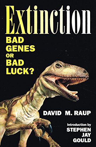 Extinction: Bad Genes or Bad Luck? - David M. Raup, Stephen Jay Gould