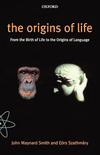 Beispielbild fr The Origins of Life : From the Birth of Life to the Origin of Language zum Verkauf von Better World Books