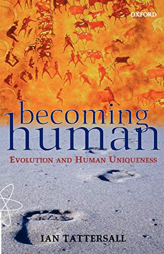 Stock image for Becoming Human: Evolution and Human Uniqueness for sale by WorldofBooks