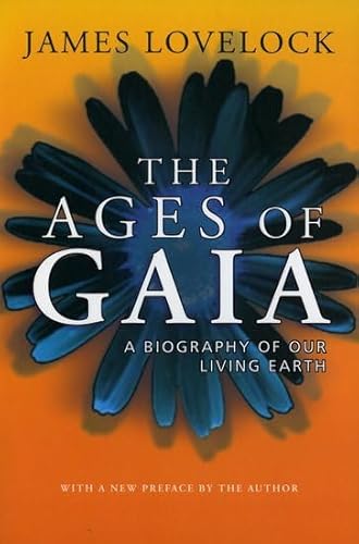 Beispielbild fr The Ages of Gaia: A Biography of Our Living Earth zum Verkauf von WorldofBooks