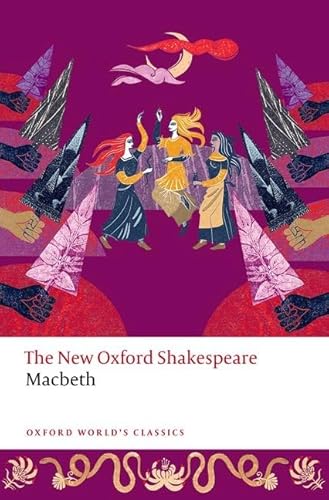 Beispielbild fr Macbeth : The New Oxford Shakespeare zum Verkauf von GreatBookPrices