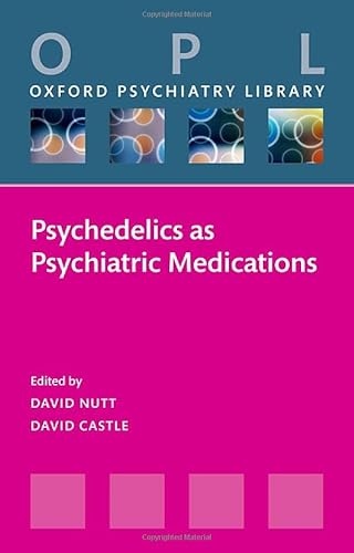 Beispielbild fr Psychedelics as Psychiatric Medications zum Verkauf von Blackwell's