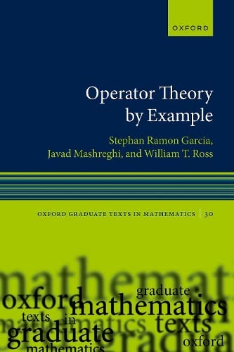 9780192863874: Operator Theory by Example (Oxford Graduate Texts in Mathematics)