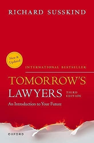 Imagen de archivo de Tomorrow's Lawyers: An Introduction to your Future a la venta por Books Puddle