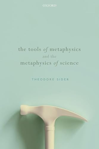 Imagen de archivo de The Tools of Metaphysics and the Metaphysics of Science a la venta por Books Unplugged