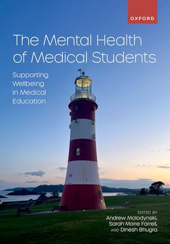 Stock image for The Mental Health of Medical Students: Supporting Wellbeing in Medical Education for sale by WorldofBooks