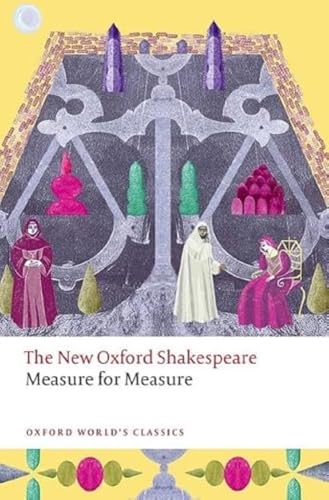 Imagen de archivo de The New Oxford Shakespeare. Measure for Measure a la venta por Blackwell's