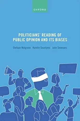 Stock image for Politicians' Reading of Public Opinion and Its Biases for sale by Blackwell's