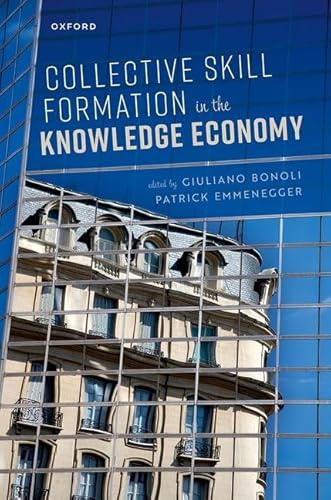 9780192866257: Collective Skill Formation in the Knowledge Economy