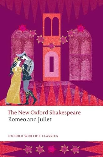 Beispielbild fr Romeo and Juliet : The New Oxford Shakespeare zum Verkauf von GreatBookPrices