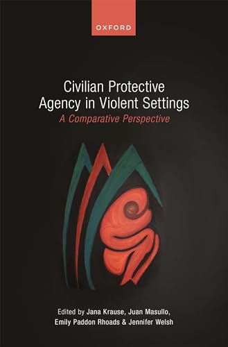 Beispielbild fr Civilian Protective Agency in Violent Settings zum Verkauf von Blackwell's