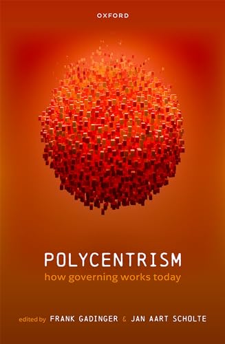 9780192866837: Polycentrism: How Governing Works Today