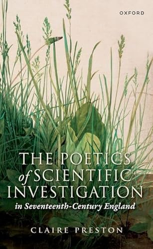 Stock image for Poetics of Scientific Investigation in Seventeenth-century England for sale by GreatBookPrices