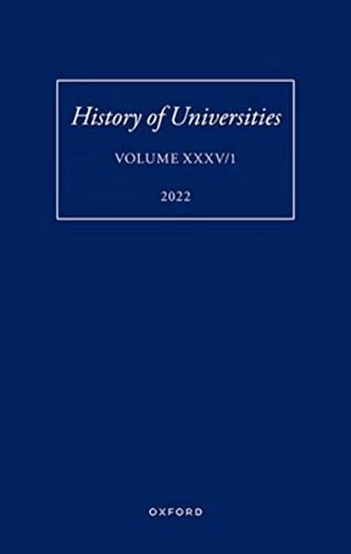 Beispielbild fr History of Universities: Volume XXXV / 1: The Unloved Century: Georgian Oxford Reassessed (History of Universities Series) zum Verkauf von Monster Bookshop