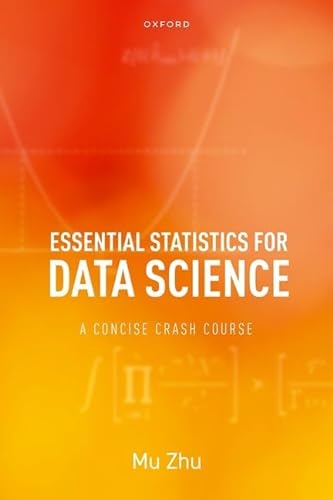 Imagen de archivo de Essential Statistics For Data Science: A Concise Crash Course a la venta por GreatBookPrices
