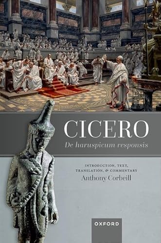 Stock image for Cicero, De Haruspicum Responsis : Introduction, Text, Translation, and Commentary for sale by GreatBookPrices