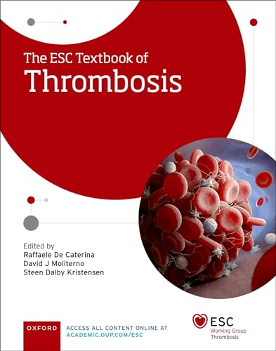 Beispielbild fr The ESC Textbook of Thrombosis (European Society of Cardiology Series The) zum Verkauf von BooksRun