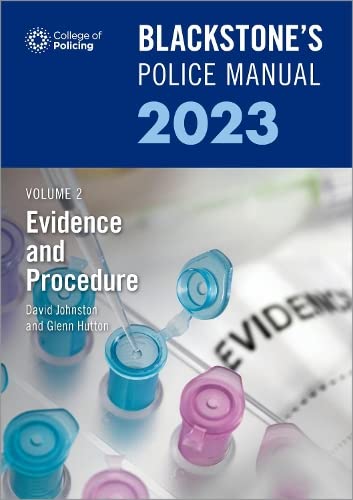 Beispielbild fr Blackstone's Police Manual 2023. Volume 2 Evidence and Procedure zum Verkauf von Blackwell's