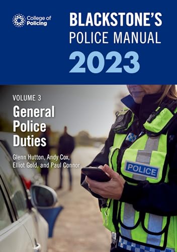 Beispielbild fr Blackstone's Police Manual 2023. Volume 3 General Police Duties zum Verkauf von Blackwell's