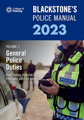 Stock image for Blackstone's Police Manual 2023. Volume 3 General Police Duties for sale by Blackwell's