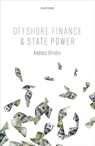 Beispielbild fr Offshore Finance and State Power zum Verkauf von Blackwell's