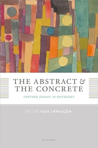Beispielbild fr The Abstract and the Concrete: Further Essays in Ontology zum Verkauf von Monster Bookshop
