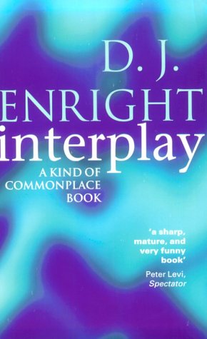 Beispielbild fr Interplay: A Kind of Commonplace Book zum Verkauf von AwesomeBooks