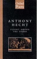 Beispielbild fr Flight Among the Tombs (Oxford Poets) zum Verkauf von Kennys Bookshop and Art Galleries Ltd.
