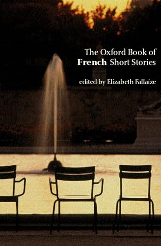 Imagen de archivo de The Oxford Book of French Short Stories a la venta por WorldofBooks
