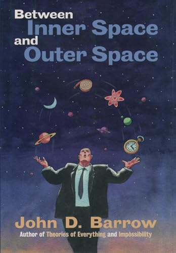Stock image for Between Inner Space and Outer Space : Essays on Science, Art, and Philosophy for sale by Better World Books: West
