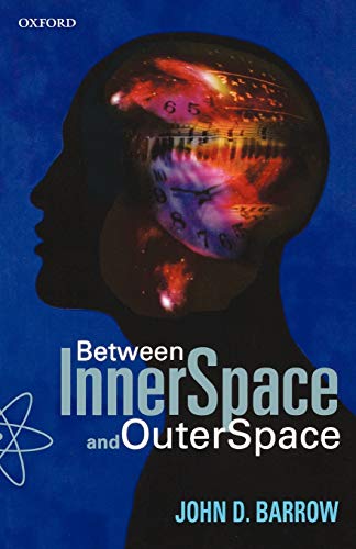 9780192880413: Between Inner Space And Outer Space: Essays on Science, Art, and Philosophy
