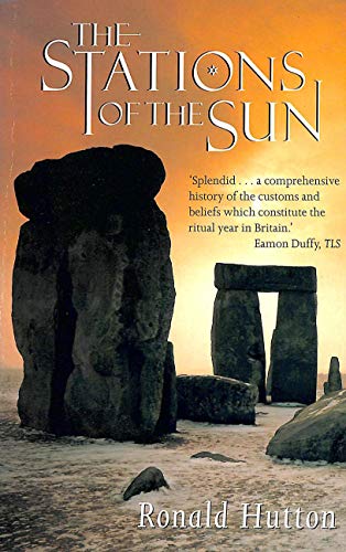 9780192880451: The Stations of the Sun: History of the Ritual Year in Britain