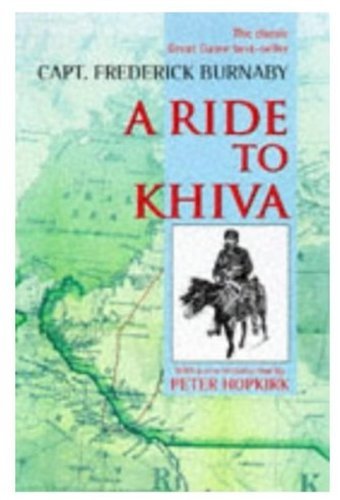 Beispielbild fr A Ride to Khiva: Travels and Adventures in Central Asia zum Verkauf von Ergodebooks