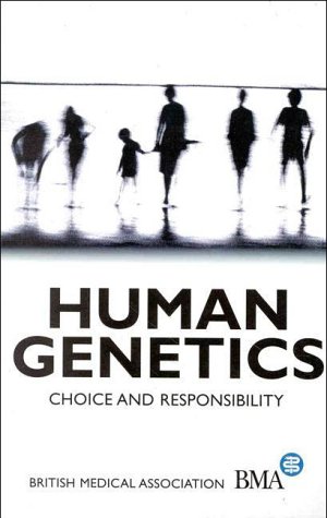 Beispielbild fr Human Genetics: Choice and Responsibility zum Verkauf von WorldofBooks