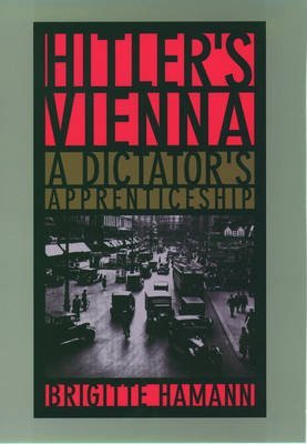 9780192880611: Hitler's Vienna: A Dictator's Apprenticeship