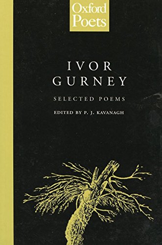 Beispielbild fr Selected Poems of Ivor Gurney (Oxford Poets) zum Verkauf von Monster Bookshop