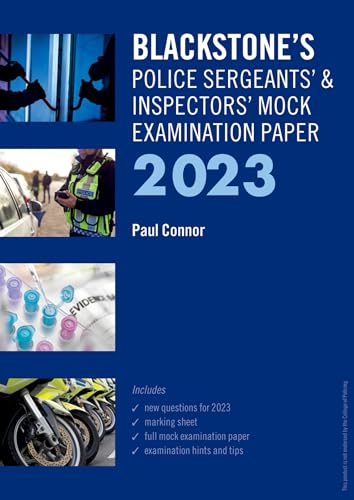 Blackstone`s Police Sergeants` and Inspectors` Mock Exam 2023