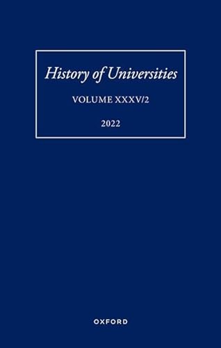 Stock image for History of Universities: Volume XXXV / 2 Format: Hardback for sale by INDOO