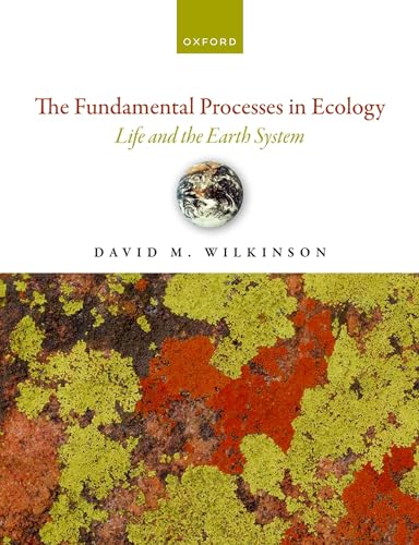 Stock image for The Fundamental Processes in Ecology Life and the Earth System for sale by Books Puddle