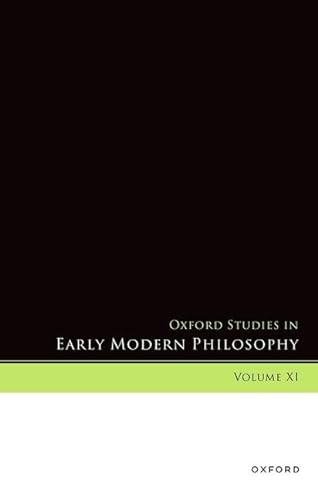 Stock image for Oxford Studies in Early Modern Philosophy for sale by GreatBookPrices