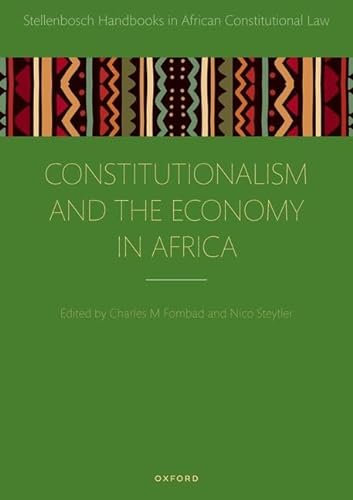 Stock image for Constitutionalism and the Economy in Africa (Stellenbosch Handbooks in African Constitutional Law) for sale by WorldofBooks
